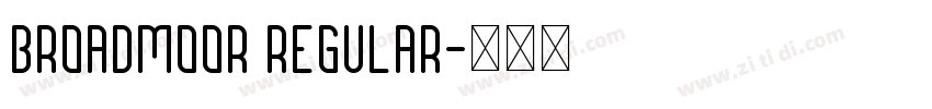 Broadmoor Regular字体转换
